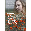 Poppies & Roses: A Retelling of Beauty and the Beast - Paperback