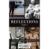 Reflections Part I - Hardcover