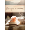 The Set-Apart Woman: God's Invitation to Sacred Living - Paperback