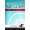 True Spirituality: Becoming a Romans 12 Christian - Paperback