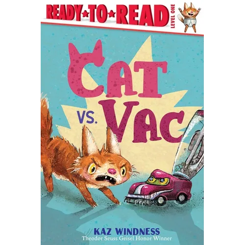 Cat vs. Vac: Ready-To-Read Level 1 - Hardcover