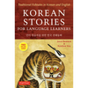 Korean Stories for Language Learners: Traditional Folktales in Korean and English (Free Online Audio) - Paperback
