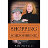 Shopping with a Schizophrenic - Paperback