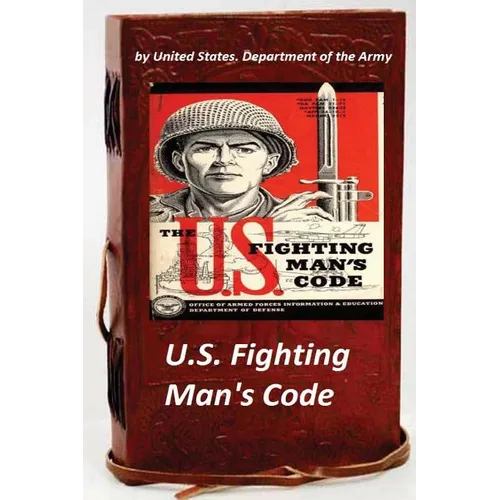 U.S. Fighting Man's Code - Paperback