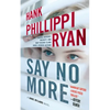 Say No More: A Jane Ryland Novel - Paperback