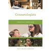 Cosmetologists: A Practical Career Guide - Paperback