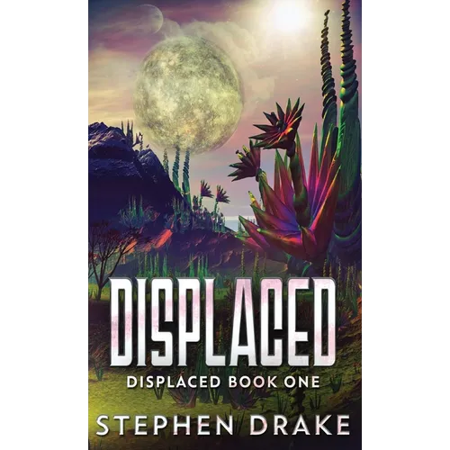 Displaced - Hardcover