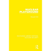Nuclear Playground - Paperback