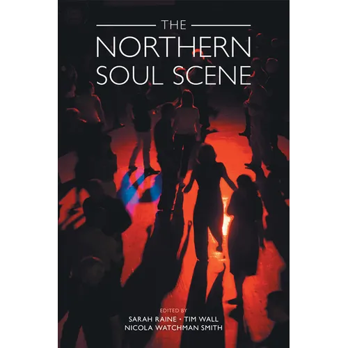 The Northern Soul Scene - Paperback