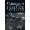 Shakespeare and Science Fiction - Paperback