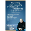 Improving Male Sexuality, Fertility and Testosterone - Paperback