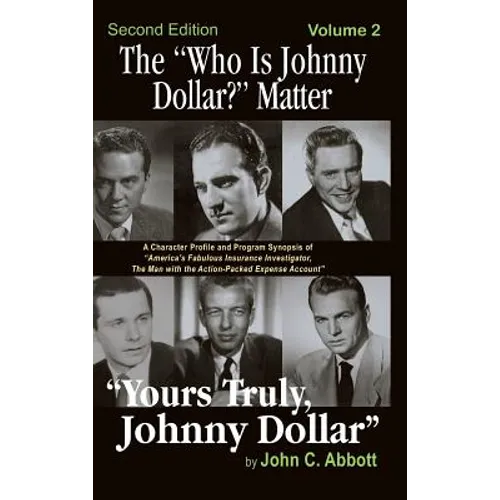 The "Who Is Johnny Dollar?" Matter Volume 2 (2nd Edition) (hardback) - Hardcover