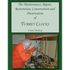The Maintenance, Repair, Restoration, Conservation and Preservation of Turret Clocks - Paperback