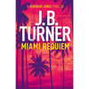 Miami Requiem: A Deborah Jones Crime Thriller - Paperback