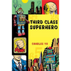 Third Class Superhero - Paperback
