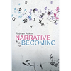 Narrative and Becoming - Paperback