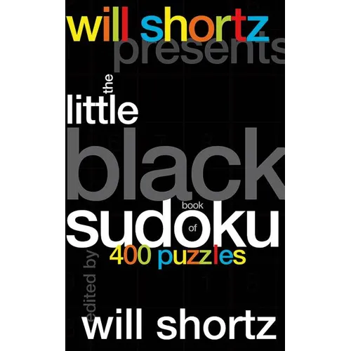 Will Shortz Presents the Little Black Book of Sudoku: 400 Puzzles - Spiral