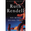 No More Dying Then - Paperback