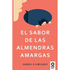 El sabor de las almendras amargas - Paperback