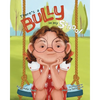 There's a Bully in My School - Paperback