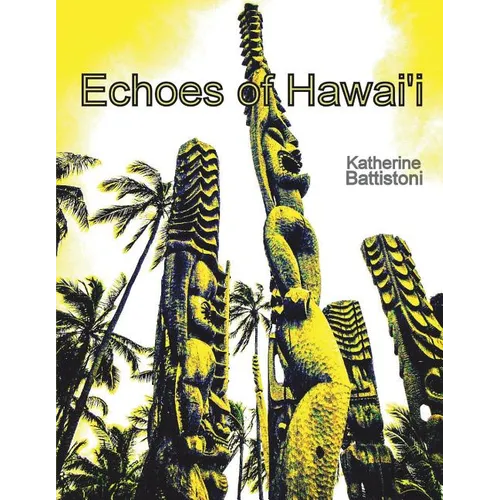Echoes of Hawaii: Through an Artist's Eye - Paperback