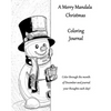 A Merry Mandala Christmas Coloring Journal - Paperback