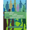 Keep It Simple, Keep It Real, Keep It Relevant: A Blueprint for Continuous, Differentiated Learning in the Classroom, Home, and Real- World - Paperback