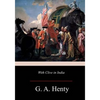 With Clive in India - Paperback