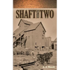 Shaft Number Two - Paperback