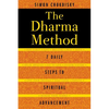 The Dharma Method: 7 Daily Steps to Spiritual Advancement - Paperback