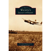 Wichita's Legacy of Flight - Hardcover
