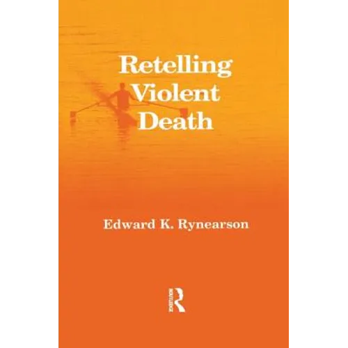 Retelling Violent Death - Paperback