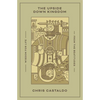 The Upside Down Kingdom: Wisdom for Life from the Beatitudes - Paperback