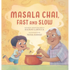 Masala Chai, Fast and Slow - Hardcover