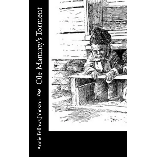Ole Mammy's Torment - Paperback
