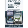 Dividend Investing & Swing Trading: A Complete Guide on Investing, Options, Day Trading, Forex Trading, Future Trading, Dividend Growth Investing and - Paperback