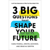3 Big Questions That Shape Your Future: A 60-Day Exploration of Who You Were Made to Be - Paperback