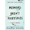 Memoirs Aren't Fairytales - Paperback