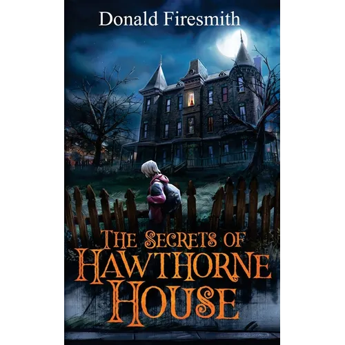 The Secrets of Hawthorne House - Paperback
