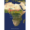 The African Caliphate: The Life, Work and Teachings of Shaykh Usman dan Fodio - Paperback