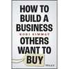 How to Build a Business Others Want to Buy - Paperback