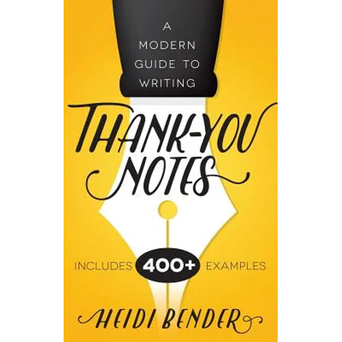 A Modern Guide to Writing Thank-You Notes - Paperback