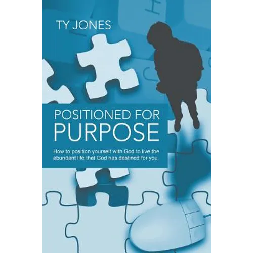 Positioned for Purpose - Paperback