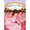 Just Dance (Whatever After #15): Volume 15 - Hardcover