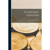 Economic Sophisms - Paperback
