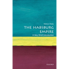 The Habsburg Empire: A Very Short Introduction - Paperback