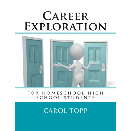 Career Exploration: for homeschool high school students - Paperback