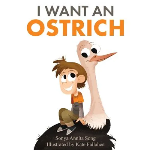 I Want an Ostrich - Paperback