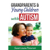 Grandparents & Young Children with Autism - Paperback