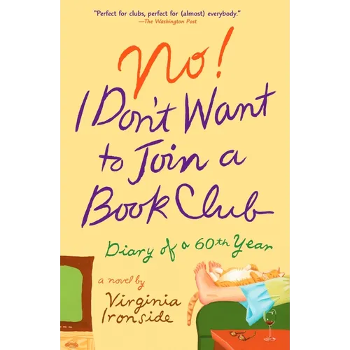 No! I Don't Want to Join a Book Club: Diary of a Sixtieth Year - Paperback